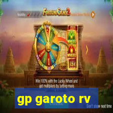 gp garoto rv